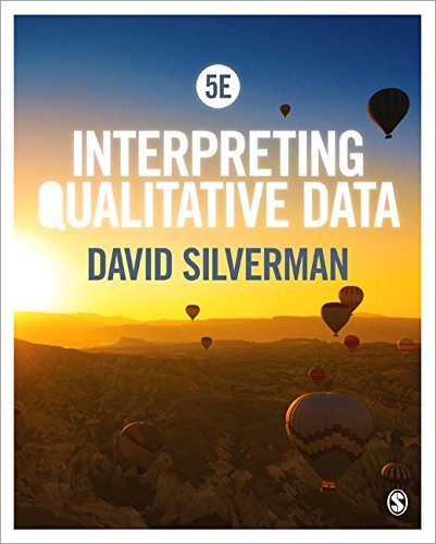 Interpreting Qualitative Data by Silverman, David