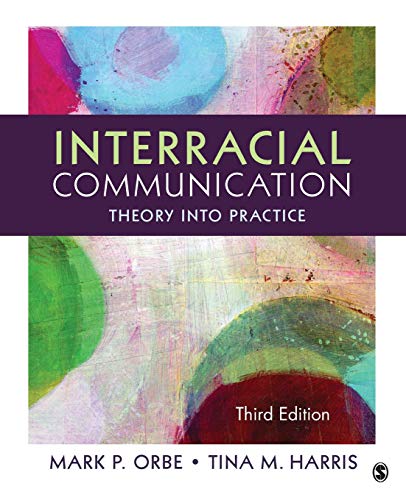 Interracial Communication: Theory Into Practice, vol. 3 - 3rd Edition
