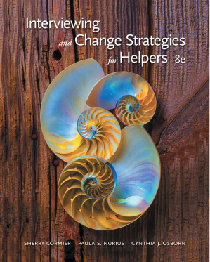 Interviewing and Change Strategies for Helpers By Sherry Cormier, Paula S. Nurius and Cynthia J. Osborn - 9781305866416