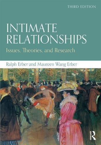 Intimate Relationships Issues Theories And Research 3Rd Edition