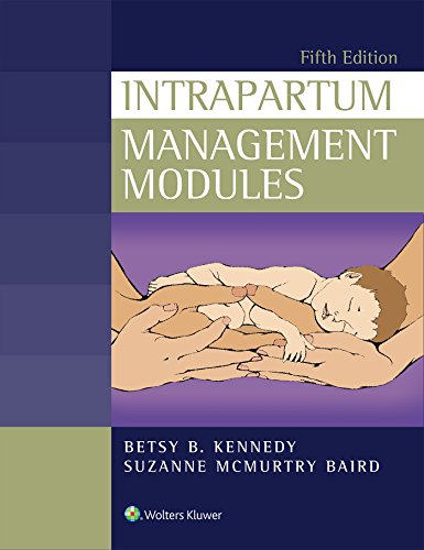 Intrapartum Management Modules - 5th Edition