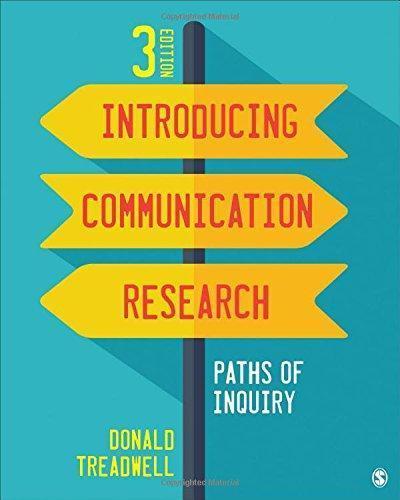 Introducing Communication Research Paths Of Inquiry 3Rd Edition