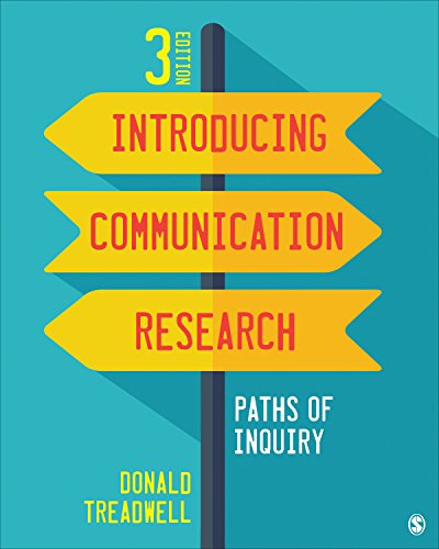 Introducing Communication Research: Paths of Inquiry - 9781483379418