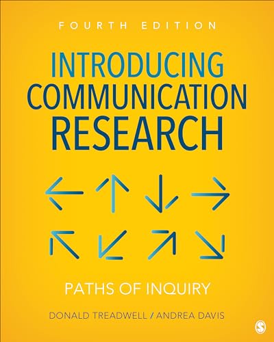 Introducing Communication Research: Paths of Inquiry - 9781506369051