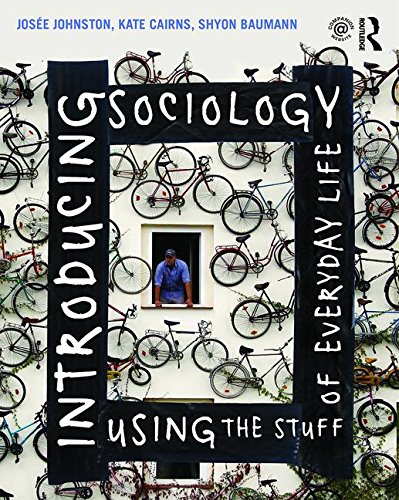Introducing Sociology Using the Stuff of Everyday Life - 1st Edition
