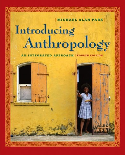 Introducing anthropology: an integrated approach - 9780073405254