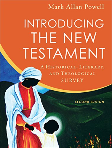 Introducing the New Testament: A Historical, Literary, and Theological Survey - 2nd Edition