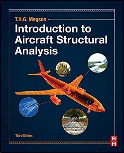 Introduction To Aircraft Structural Analysis 3Rd Edition