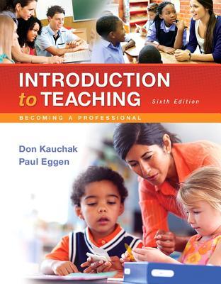Introduction To Teaching Becoming A Professional 6Th Edition