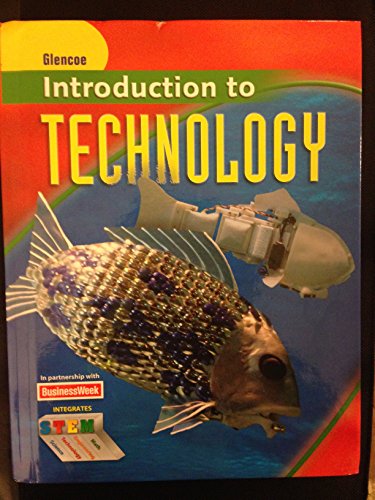 Introduction To Technology Student Edition