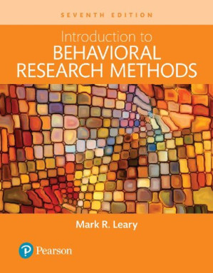 Introduction to Behavioral Research Methods, 7th Edition - Mark R. Leary