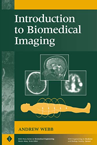 Introduction to Biomedical Imaging (IEEE Press Series on Biomedical Engineering) - 1st Edition