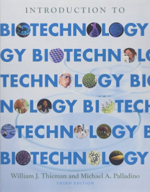 Introduction to Biotechnology - William J. Thieman, Michael A. Palladino