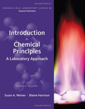 Introduction to Chemical Principles: A Laboratory Approach , Seventh Edition (Brooks Cole Laboratory Series for General Chemistry) By Susan A. Weiner