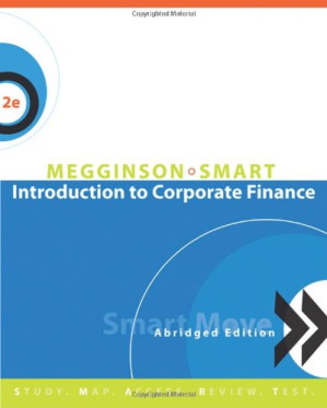 Introduction to Corporate Finance, Abridged Edition (with SMARTMoves Printed Access Card & Thomson ONE) By William L Megginson, Scott B. Smart