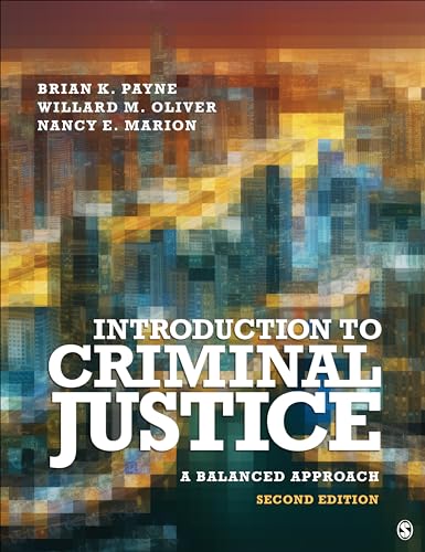 Introduction to Criminal Justice - A Balanced Approach