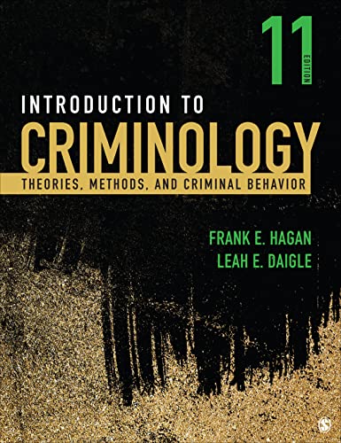 Introduction to Criminology: Theories, Methods, and Criminal Behavior - 9781071835081
