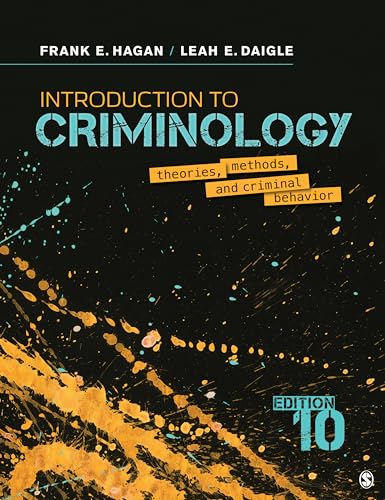 Introduction to Criminology: Theories, Methods, and Criminal Behavior - 9781544339023