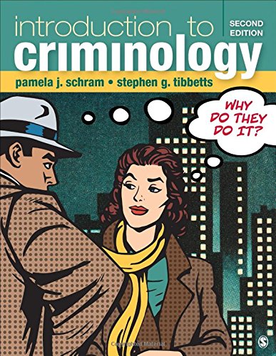 Introduction to Criminology: Why Do They Do It? - 2nd Edition