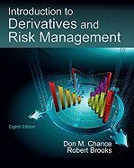 Introduction to Derivatives and Risk Management By Don M. Chance, Roberts Brooks