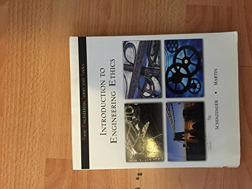 Introduction to Engineering Ethics, 2nd Edition - 9780072483116