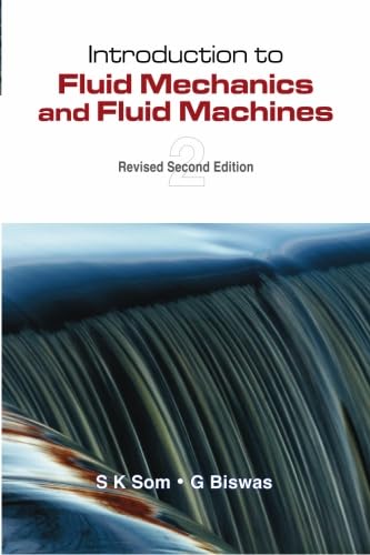 Introduction to Fluid Mechanics and Fluid Machines