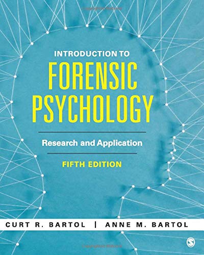 Introduction to Forensic Psychology: Research and Application - 5th Edition