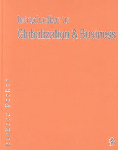 Introduction to Globalization and Business: Relationships and Responsibilities