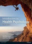 Introduction to Health Psychology - Val Morrison, Paul Bennett