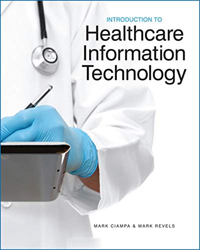 Introduction to Healthcare Information Technology - 1st Edition