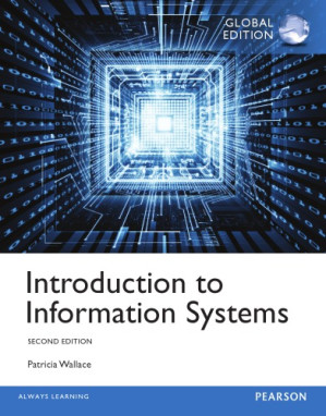 Introduction to Information Systems - Wallace, Patricia