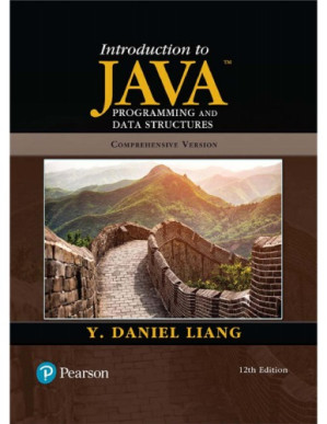 Introduction to Java Programming and Data Structures, Comprehensive Version - Y. Daniel Liang - 9780136520238