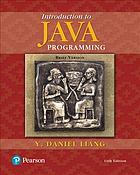 Introduction to Java programming : brief version - Liang, Y. Daniel