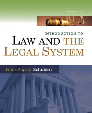 Introduction to Law and the Legal System By Frank August Schubert - 9781111833336