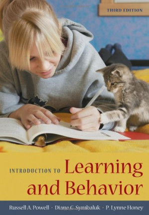 Introduction to Learning and Behavior , Third Edition By Russell A. Powell, Diane G. Symbaluk, P. Lynne Honey