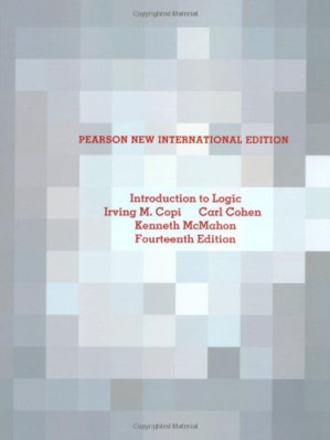 Introduction to Logic - Irving M. Copi, Carl Cohen, Kenneth McMahon - 9781292037493