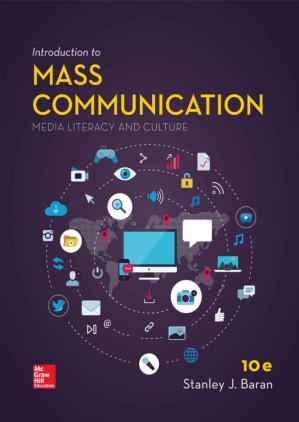 Introduction to Mass Communication 10th Edition By Stanley J. Baran
