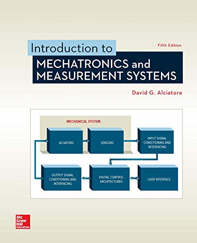 Introduction to Mechatronics and Measurement Systems - 5th Edition