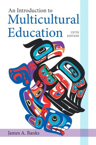 Introduction to Multicultural Education, An (New 2013 Curriculum - Instruction Titles) 5th Edition