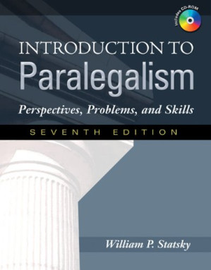 Introduction to Paralegalism: Perspectives, Problems and Skills By William P. (William P. Statsky) Statsky - 9781598636611