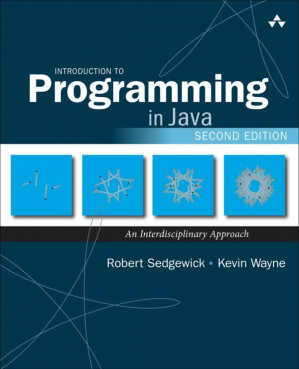 Introduction to Programming in Java. An Interdisciplinary Approach - Robert Sedgewick, Kevin Wayne