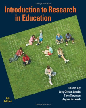 Introduction to Research in Education, 8th Edition By Donald Ary, Lucy Cheser Jacobs, Asghar Razavieh, Christine K. Sorensen