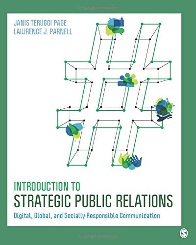 Introduction to Strategic Public Relations: Digital, Global, and Socially Responsible Communication - 1st Edition
