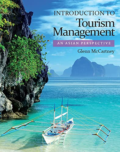 Introduction to Tourism Management: An Asian Perspective