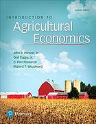 Introduction to agricultural economics - John B. Penson, Jr&Oral Capps, Jr.&C. Parr Rosson III&Richard T. Woodward