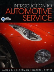 Introduction to automotive service - James D. Halderman; Darrell Deeter.