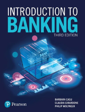Introduction to banking - Claudia Girardone; Philip Molyneux; Barbara Casu