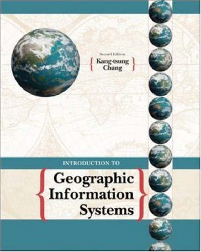 Introduction to geographic information systems - 9780072861211