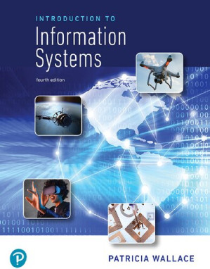 Introduction to information systems - Patricia M. Wallace;