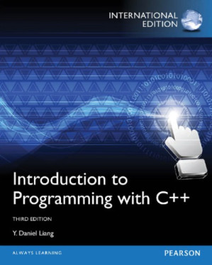 Introduction to programming with C++ - Liang, Y Daniel